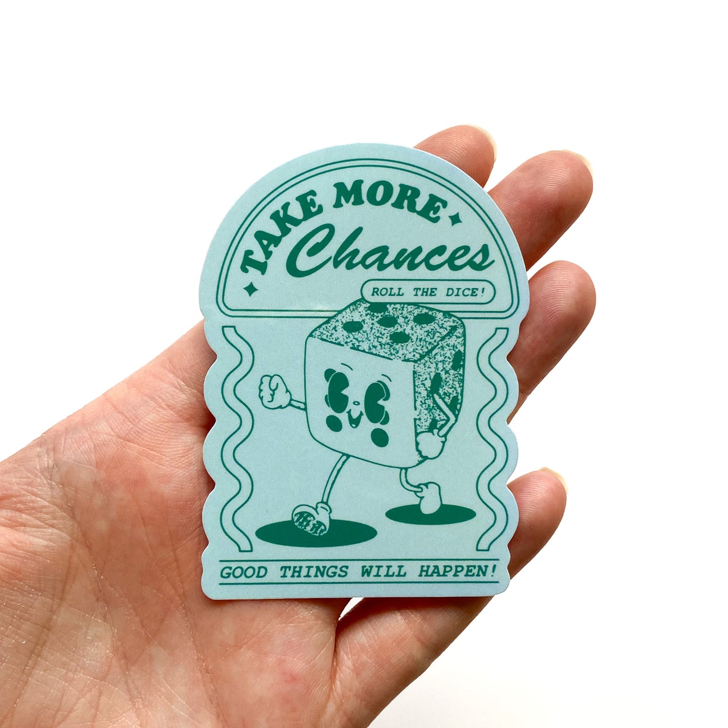 Take More Chances Sticker