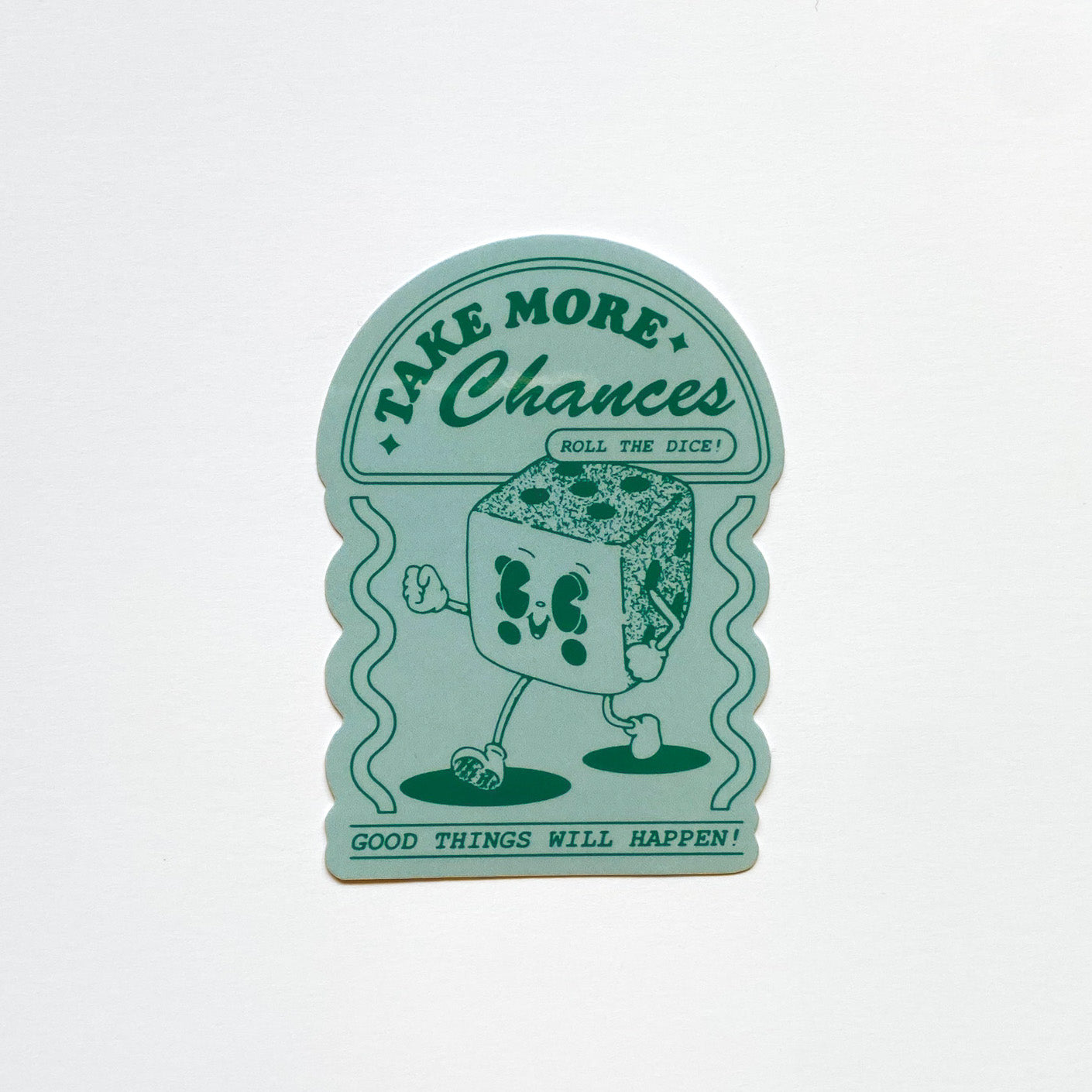 Take More Chances Sticker